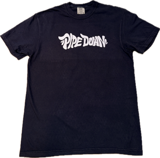 Pipe Down A** Up T-Shirt